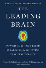 Leading Brain Powerful ScienceBased Strategies For Achieving Peak Performance The