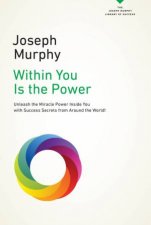 Within You Is The Power