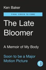 Late Bloomer The