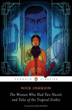 The Woman Who Had Two Navels And Tales Of The Tropical Gothic