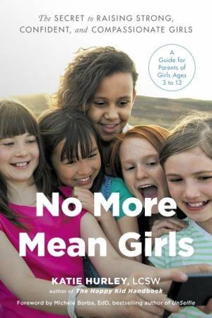 No More Mean Girls by Katie Hurley