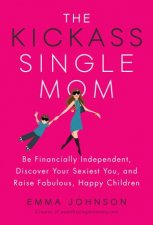 Kickass Single Mom The