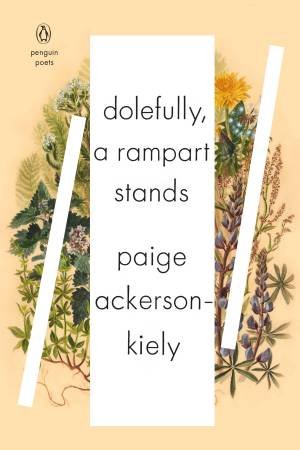 Dolefully, A Rampart Stands by PAIGE ACKERSON-KIELY