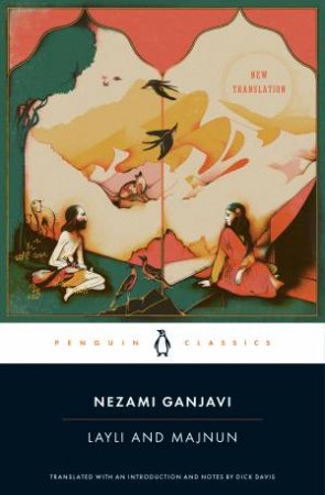 Layli And Majnun by Ganjavi Nezami