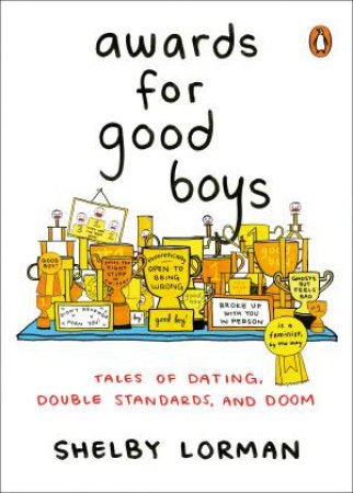 Awards For Good Boys by Shelby Lorman