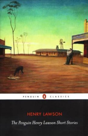 Penguin Henry Lawson Short Stories by Henry Lawson