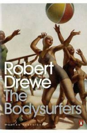 The Bodysufers by Robert Drewe