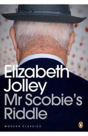 Mr Scobie's Riddle by Elizabeth Jolley