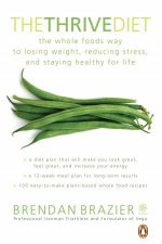The Thrive Diet 10th Anniversary Edition