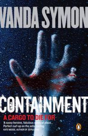 Containment: A Cargo to Die For by Vanda Symon