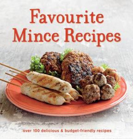 Favourite Mince Recipes by Various