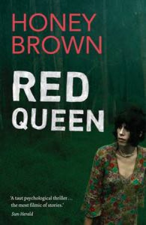 Red Queen by Honey Brown