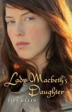 Lady Macbeths Daughter