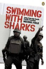 Swimming with Sharks Tales from the South Pacific Frontline