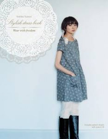 Stylish Dress Book: Japanese Craft by Yoshiko Tsukiori