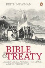 Bible and Treaty Missionaries Among the Maori  A New Perspective