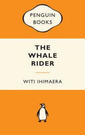 The Whale Rider by Witi Ihimaera
