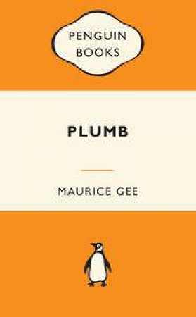 Plumb by Maurice Gee