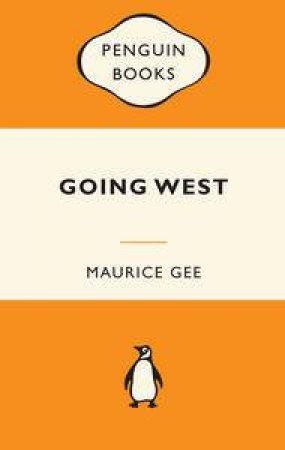 Going West by Maurice Gee