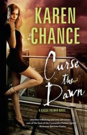 Curse the Dawn by Karen Chance