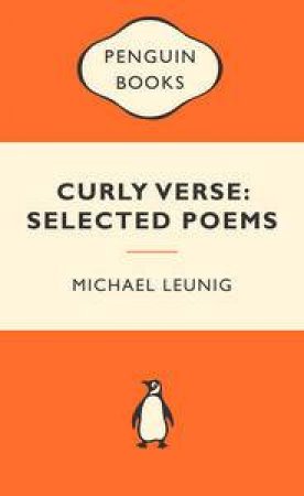 Popular Penguins: Curly Verse: Selected Poems by Michael Leunig