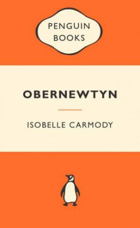 Popular Penguins: Obernewtyn by Isobelle Carmody