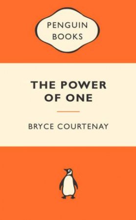 Popular Penguins: The Power of One by Bryce Courtenay
