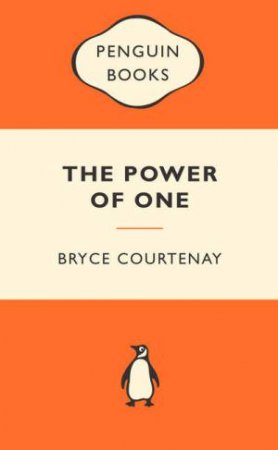 Popular Penguins: The Power of One by Bryce Courtenay