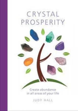 Crystal Prosperity by Judy Hall