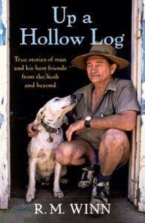 Up a Hollow Log by R.M. Winn