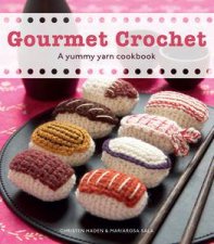 Gourmet Crochet