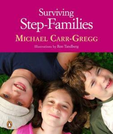 Surviving Step-families by Michael Carr-Gregg