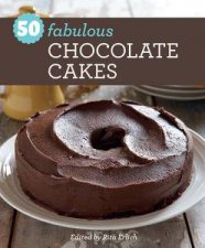 50 Fabulous Chocolate Cakes