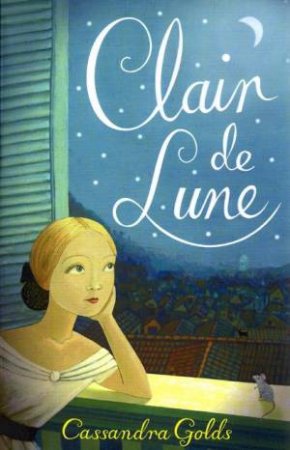 Clair-De-Lune by Cassandra Golds