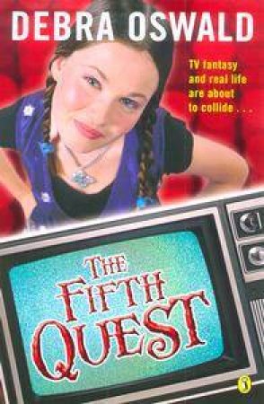 The Fifth Quest by Debra Oswald