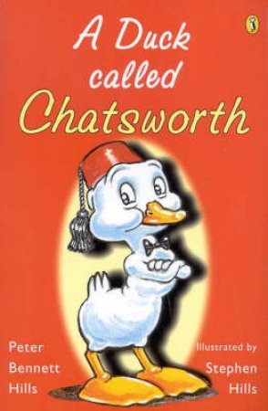 Young Puffin: A Duck Called Chatsworth by Peter Bennett Hills
