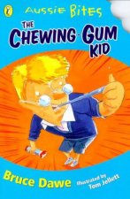 Aussie Bites The Chewing Gum Kid