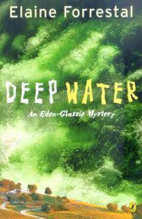 An Eden-Glassie Mystery: Deep Water by Elaine Forrestal