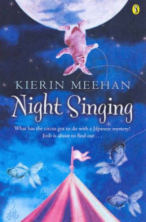 Night Singing by Kierin Meehan