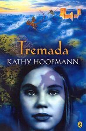 Tremada by Kathy Hoopmann
