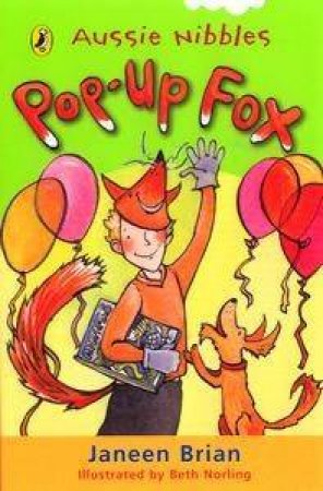 Aussie Nibbles: Pop Up Fox by Janeen Brian