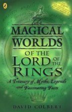 Magical Worlds Of The Lord Of The Rings