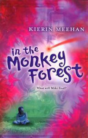 In The Monkey Forest by Kierin Meehan