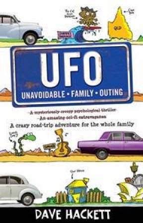 U.F.O.  (Unavoidable Family Outing) by Dave Hackett