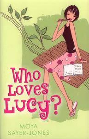 Who Loves Lucy? by Moya Sayer-Jones