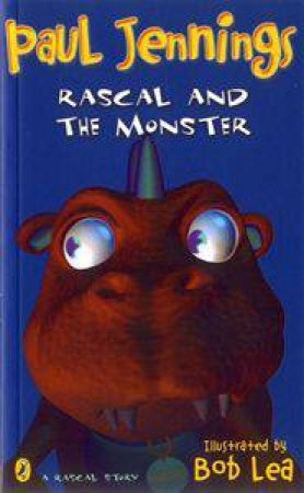 Rascal and the Monster by Paul Jennings