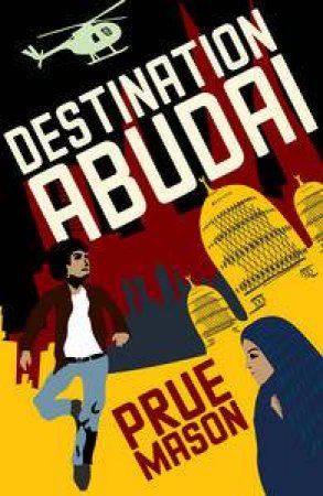 Destination Abudai by Prue Mason