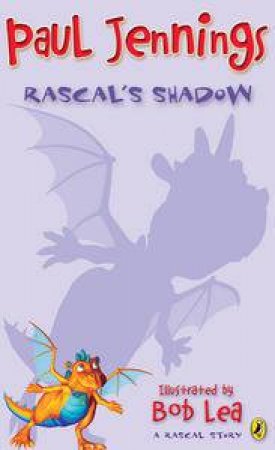 Rascal's Shadow by Paul Jennings