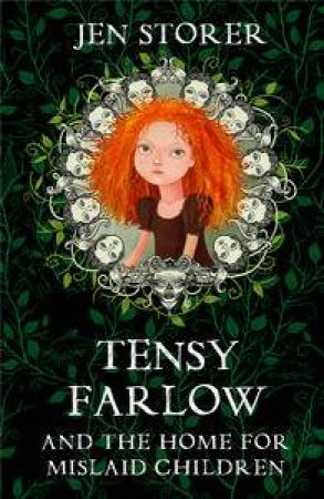 Tensy Farlow and the Home for Mislaid Children by Jennifer Storer