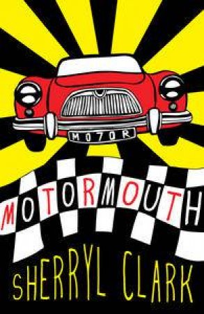 Motormouth by Sherryl Clark